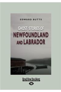 Ghost Stories of Newfoundland and Labrador (Large Print 16pt)