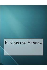 El Capitan Veneno
