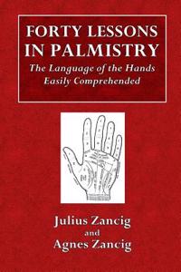 Forty Lessons in Palmistry
