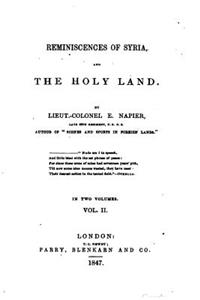 Reminiscences of Syria and the Hold Land - Vol. II