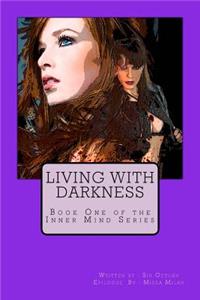 Living With Darkness