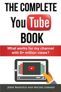 The Complete YouTube Book