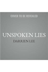 Unspoken Lies