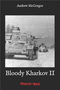 Bloody Kharkov II