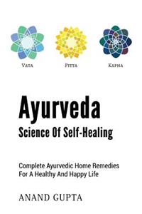 Ayurveda - Science of Self-Healing