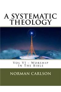 A Systematic Theology