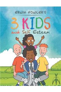 3 Kids and Self Esteem