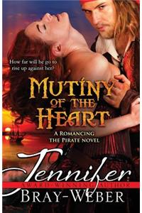 Mutiny of the Heart