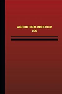 Agricultural Inspector Log (Logbook, Journal - 124 pages, 6 x 9 inches)