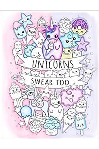 Unicorns Swear Too