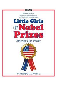 Little Girls & Nobel Prizes