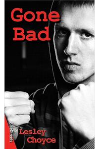 Gone Bad