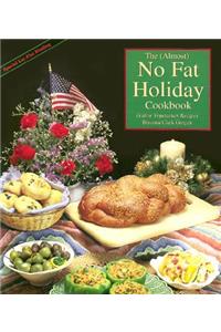 Almost No Fat Holiday Cookbook