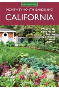 California Month-By-Month Gardening