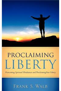 Proclaiming Liberty