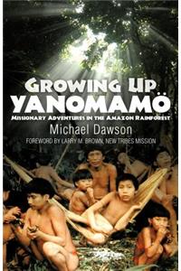 Growing Up Yanomamo