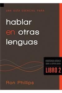 Una Guía Esencial Para Hablar En Otras Lenguas