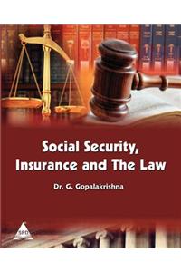 Social Security, Insurance and the Law