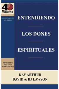 Entendiendo Los Dones Espirituales / Understanding Spiritual Gifts (40m Study)