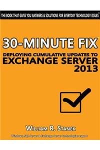 Deploying Cumulative Updates to Exchange Server 2013