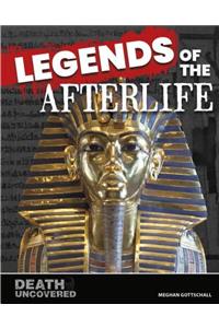 Legends of the Afterlife