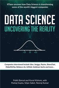 Data Science Uncovering the Reality