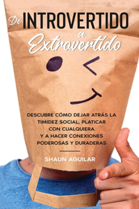 De Introvertido a Extrovertido