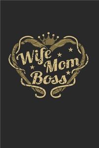 Wife Mom Boss Notebook