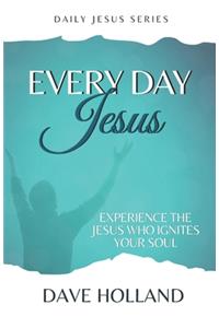Every Day Jesus