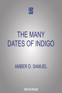 Many Dates of Indigo