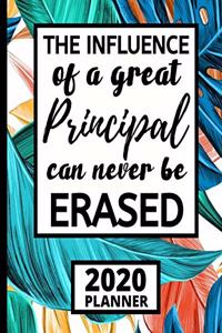 The Influence Of A Great Principal Can Never Be Erased
