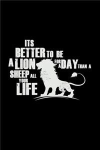 It's better to be a lion