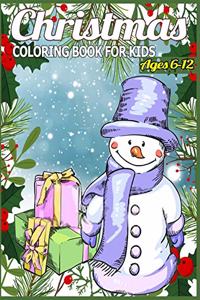 Christmas Coloring Book for Kids Ages 6-12