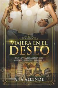 Viajera En El Deseo (Libro 1)