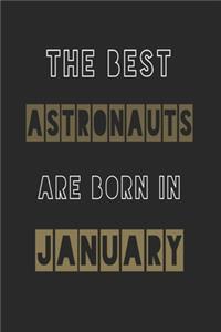 The Best astronauts are born in January journal