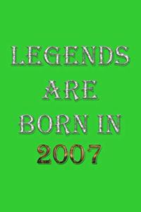 Legends Are Born In 2007 Notebook