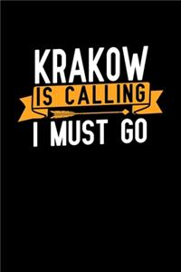 Krakow is calling I Must go