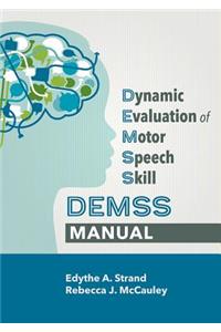 Dynamic Evaluation of Motor Speech Skill (Demss) Manual