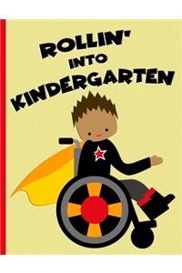 Rollin' into Kindergarten
