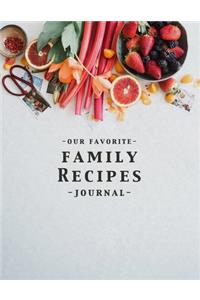 Our Favorite Family Recipes Journal