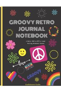 Groovy Retro Notebook Journal A Retro 1960's-1970's Lined Writing Notebook Journal