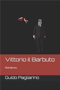 Vittorio il Barbuto