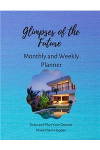 Glimpses of the Future