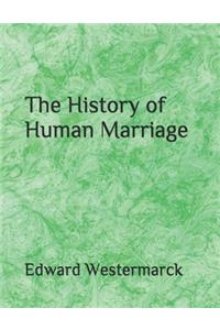 The History of Human Marriage