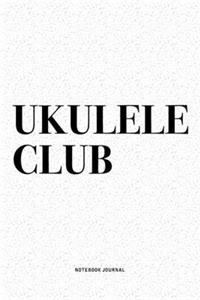 Ukulele Club
