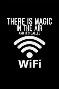 There is magic in the air WiFi