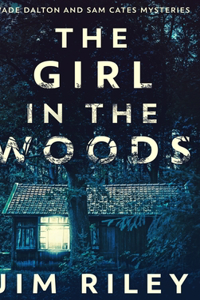 The Girl In The Woods