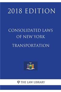 Consolidated Laws of New York - Transportation (2018 Edition)