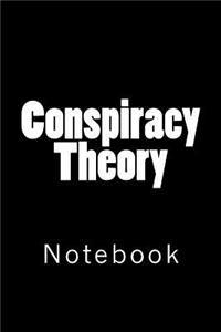 Conspiracy Theory
