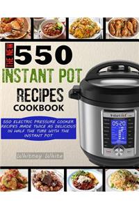 New 550 Instant Pot Recipes Cookbook